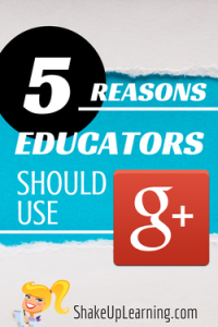 5 Reasons Educators Should Use Google+