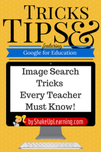 Image Search Tricks Every Teacher Should Know