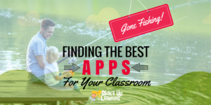How to Find the Best iOS Apps for Your Classroom