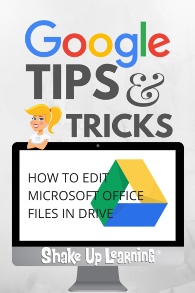 How to Edit Microsoft Office Files in Google Drive