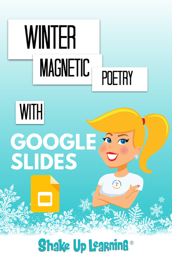 Winter Magnetic Poetry with Google Slides