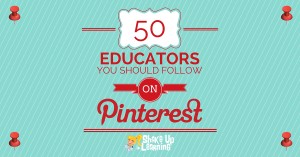 50 Educators You Should Follow on Pinterest