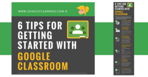 6 Tips for Getting Started with Google Classroom