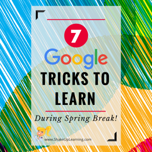 7 Google Tricks to Learn During Spring Break