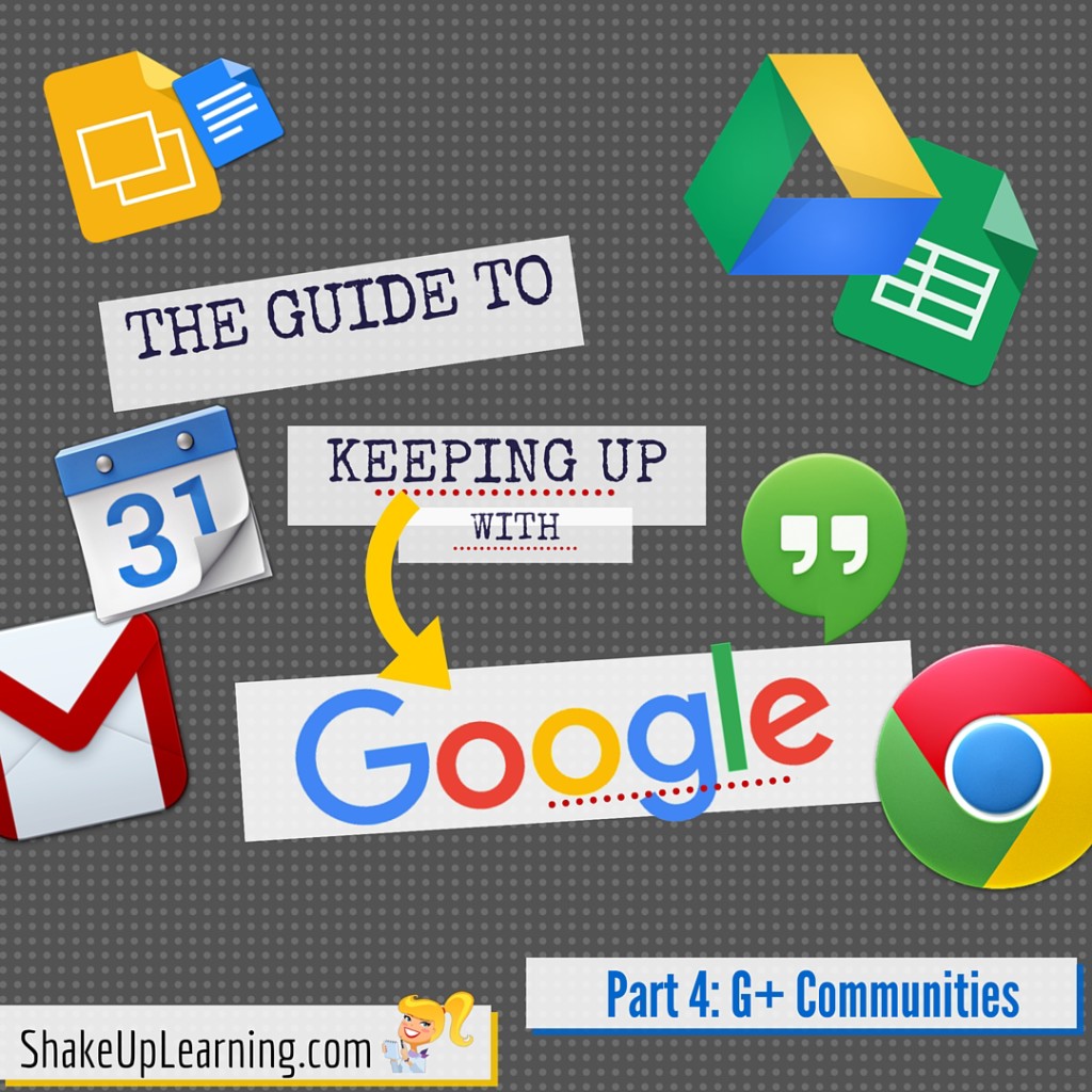 The Guide to Keeping Up With Google - Part 4- G+ Communities