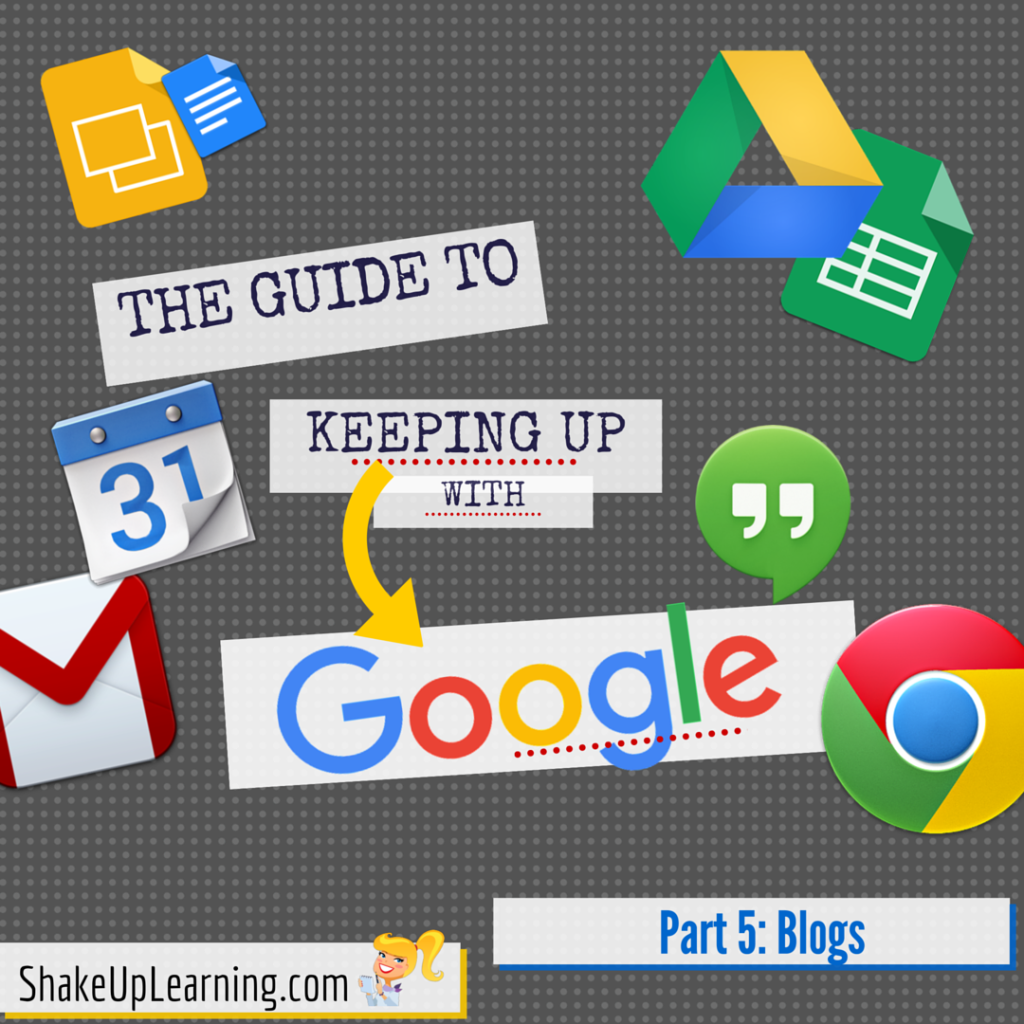 The Guide to Keeping Up With Google - part 5- blogs