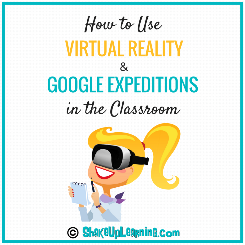 How to Use Virtual Reality in the Classroom