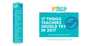 17 Challenges for Teachers in 2017! 2017 is upon us, and there are so many new and exciting advances in technology coming our way. I always geek out learning about the latest gadgets, but I especially love learning about new ways that technology can improve learning in the classroom.
