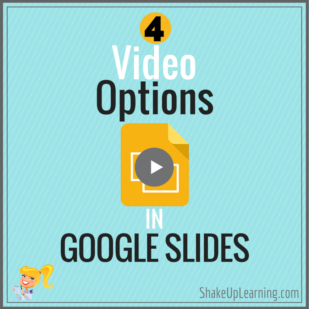4 Video Options in Google Slides That Will Make Your Day!