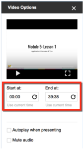 video options start and end time