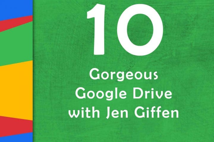 Make Your Google Drive Beautiful | Episode 10 of GTTribe