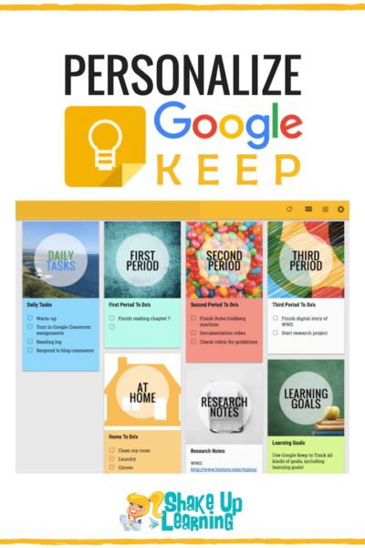 Personalize Google Keep for You and Your Students