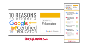 10 Reasons to Become a Google Certified Educator
