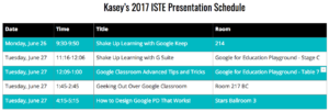 Kasey's 2017 ISTE Presentation Schedule