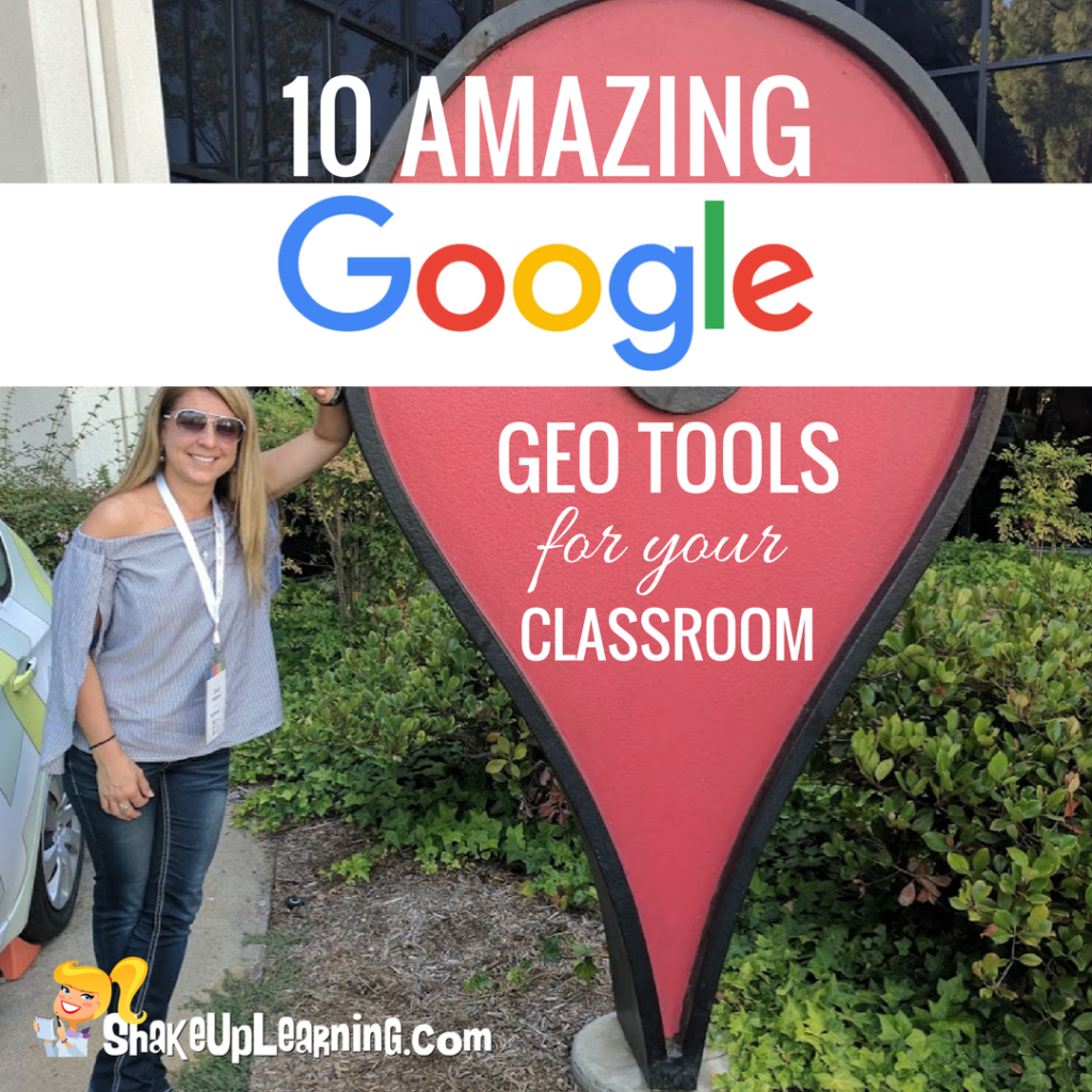 10 Amazing Google Geo Tools for Your Classroom