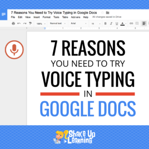 7 Reasons You Need to Try Voice Typing in Google Docs