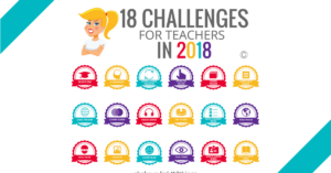 18 Challenges for Teachers in 2018 Course - (ONLY $45)
