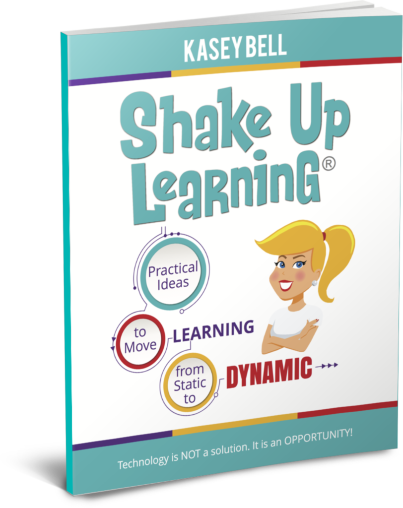 Shake Up Learning by Kasey Bell