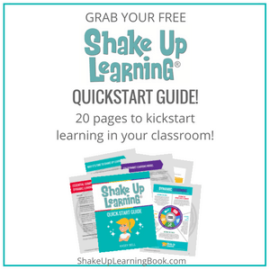Shake Up Learning with the FREE QUICKSTART GUIDE!