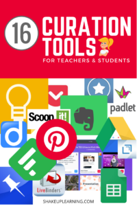 16 Curation Tools for Teachers and Students