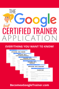 The Google Certified Trainer Application - All You Need to Know!