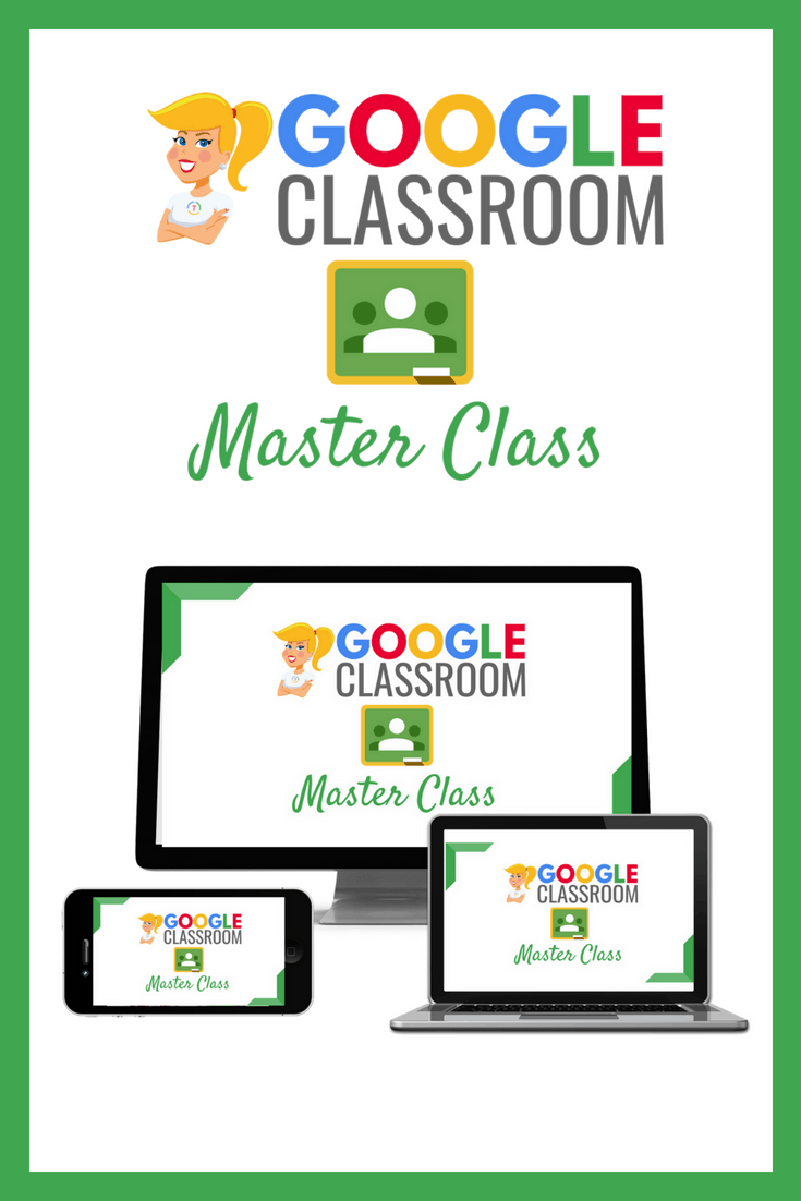 Google Classroom Master Class