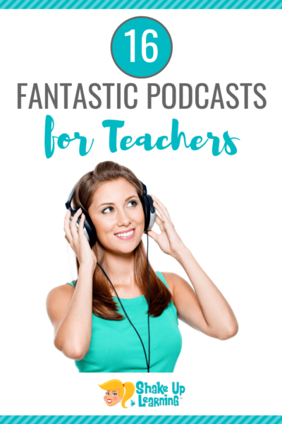 16 Fantastic Podcasts for Teachers