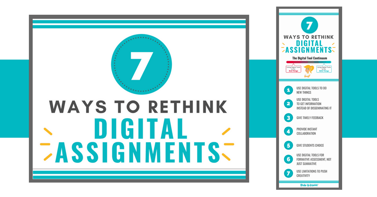 7 Ways to Rethink Digital Assignments (in a Post-COVID World) | Shake Up Learning