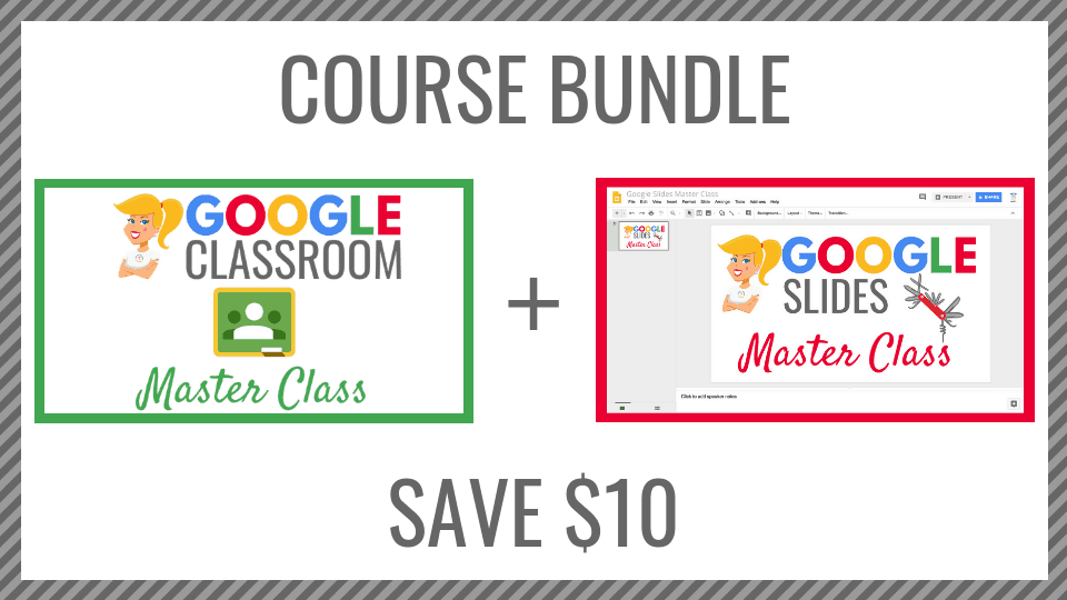 Course Bundle (Google Classroom and Google Slides)