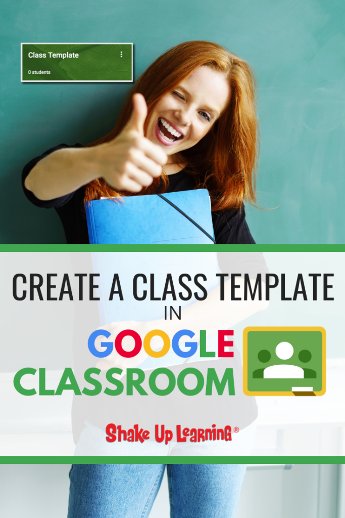 How to Create a Class Template in Google Classroom