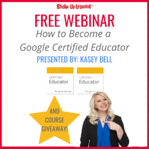 FREE Webinar: How to Become a Google Certified Educator (AND Course Giveaway!)