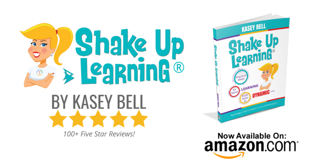 Shake Up Learning book by Kasey Bell