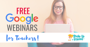 Webinars are a great way to learn how to use digital tools in your classroom! Access, free, on-demand Google Webinars for teachers!