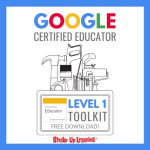 Google Certified Educator Level 1 Toolkit (FREE DOWNLOAD)