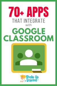 70+ Awesome Apps That Integrate with Google Classroom