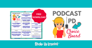 Podcast PD Choice Board for Teachers (Free Template)