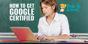 How to Get Google Certified