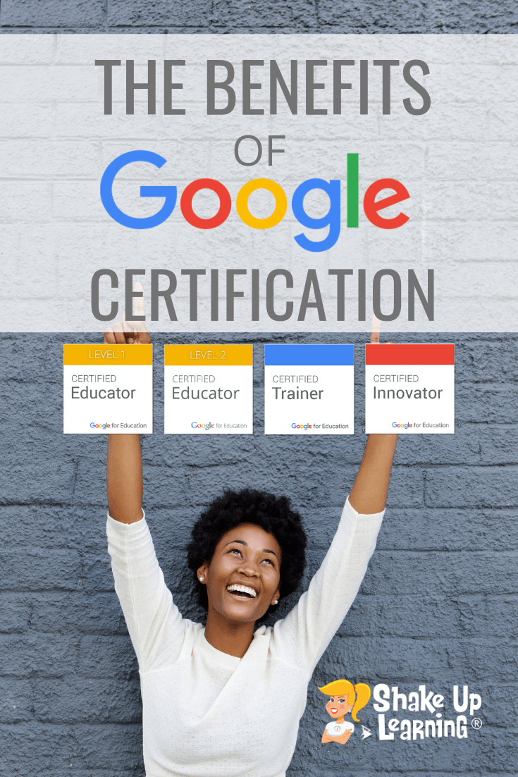 The Benefits of Google Certification - Level 1, Level 2, Trainer, and Innovator