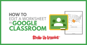 How to Edit a Worksheet in Google Classroom