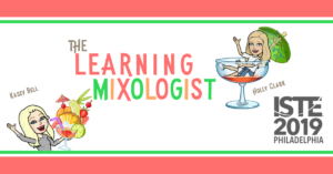 The Learning Mixologist - #ISTE19 (FREE Preview)