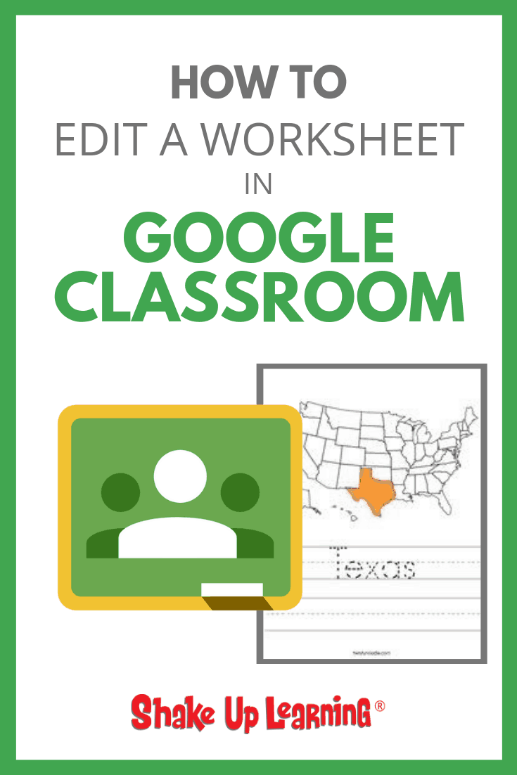 Stop Asking How To Put A Worksheet In Google Classroom Suls018 Shake Up Learning