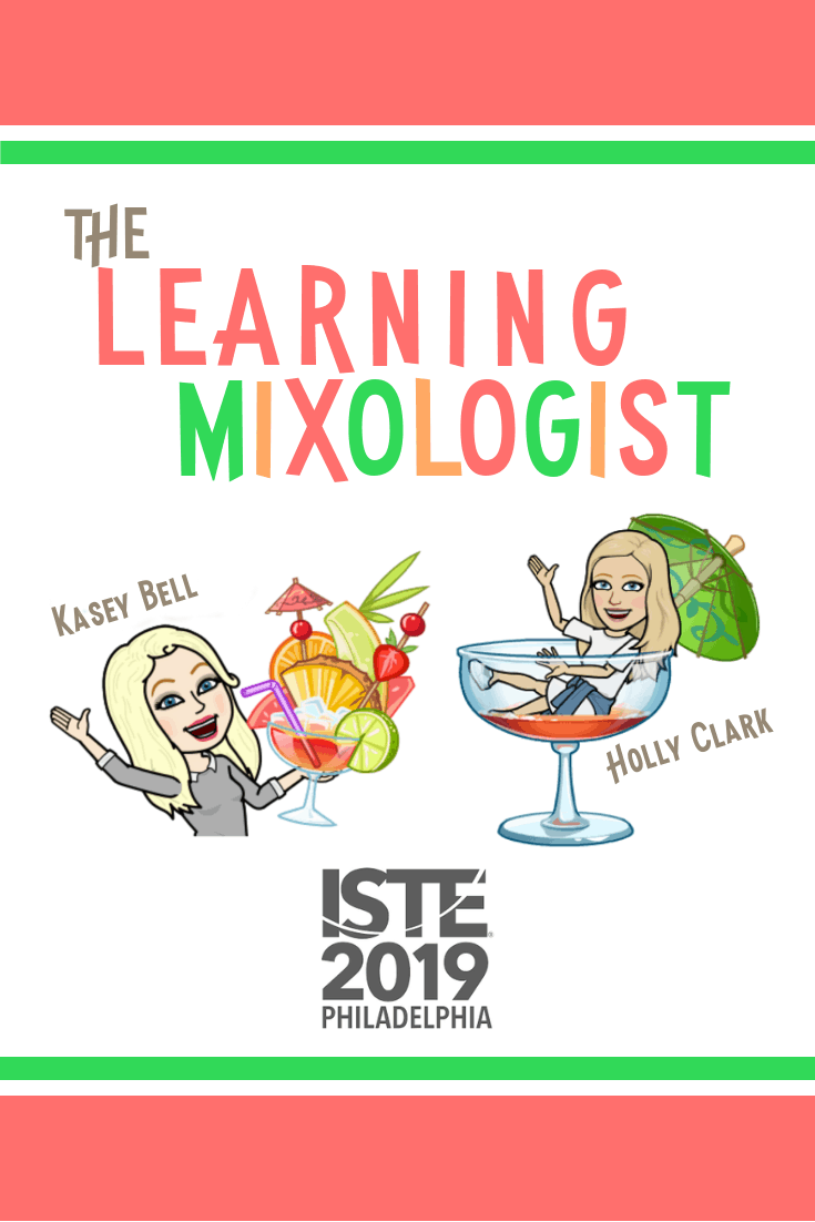 The Learning Mixologist - #ISTE19 (FREE Preview)