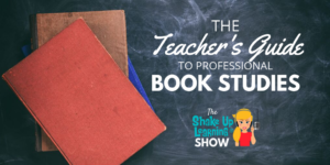 The Teacher's Guide to Professional Book Studies - SULS031