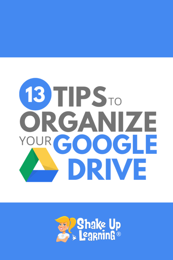 13 Tips to Organize Your Google Drive