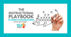 The Instructional Playbook (interview with Jim Knight)