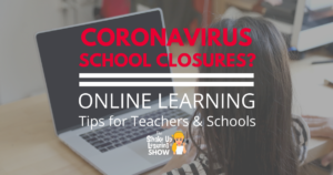 Coronavirus Closures? Online Learning Tips for Teachers and Schools [interview with an American Teacher in China]