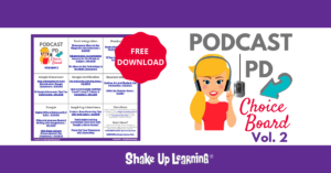 Podcast PD Choice Board for Teachers Vol. 2 (FREE Download!)