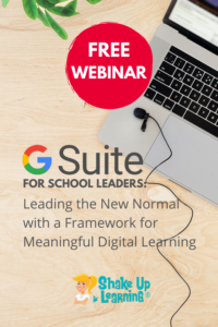 G Suite for School Leaders_ Leading the New Normal with a Framework for Meaningful Digital Learning