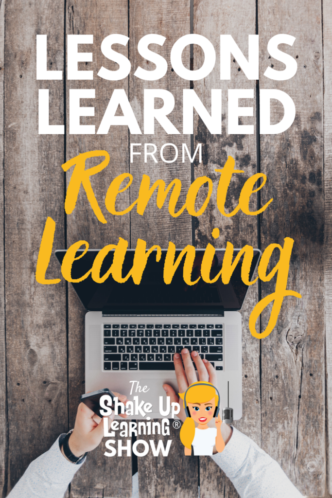 Lessons Learned from Remote Learning