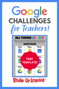 Google Challenges for Teachers (FREE Template)